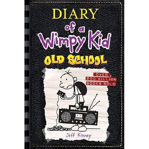 Old School – Diary of a Wimpy Kid Book 10 by Jeff Kinney