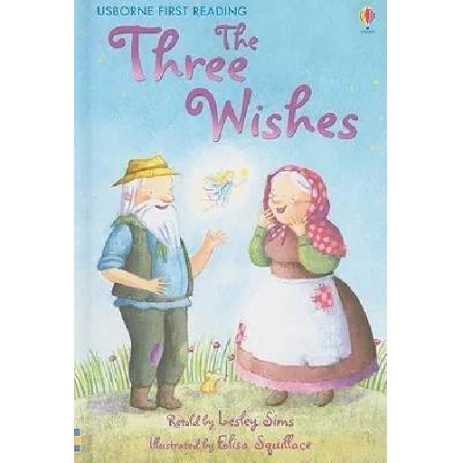 Usborne First Reading Level 1: The Three Wishes – A Classic Tale for Beginner Readers