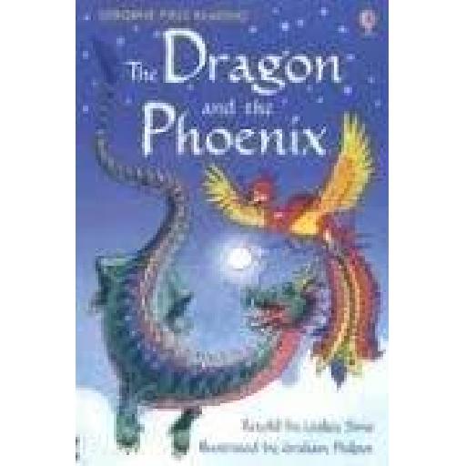 The Dragon and the Phoenix: A Folktale from China (Usborne First Reading: Level 2)