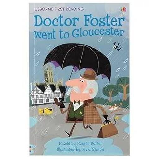Usborne First Reading: Doctor Foster Went to Gloucester – Level 2