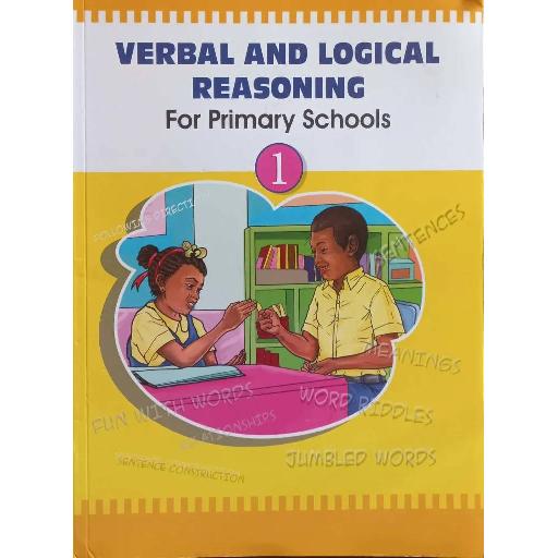 UNIVERSITY PRESS Verbal and Logical Reasoning for Primary Schools Book 1 – Activity Workbook for Ages 6 to 12