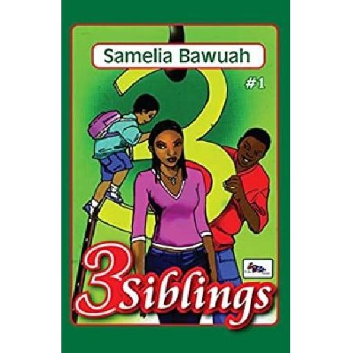 3 Siblings (#1) – Heartwarming African Storybook for Children and Young Readers