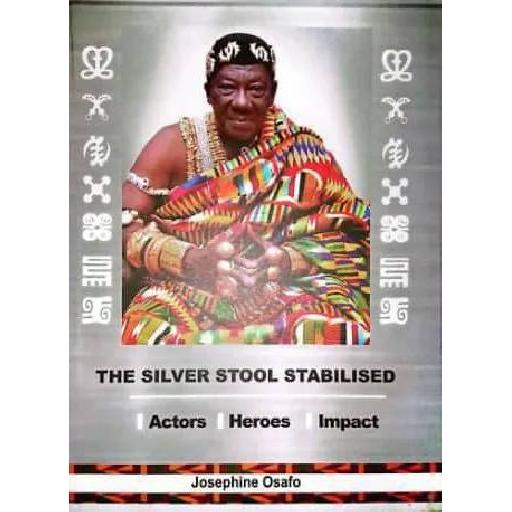 The Silver Stool Stabilised – A Tribute to Leadership, Legacy & Stability in Asante Mampong