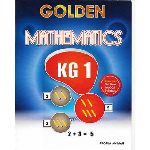 Golden Mathematics KG 1 New Syllabus