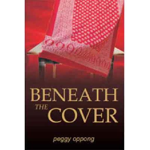 Beneath the Cover by Peggy Oppong – Inspirational African Children's Storybook