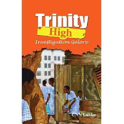 TRINITY HIGH Investigation Galore – CNN Lokko | Adventure & Mystery Kids Book in African Stories