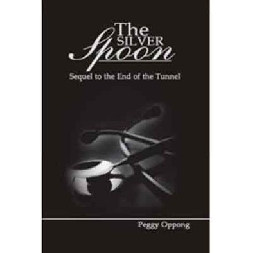 The Silver Spoon – Peggy Oppong | African Books, Kids & Teen Story Books
