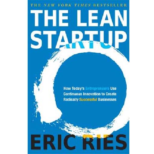 Lean Startup by Eric Ries – Scientific Approach to Building Successful Startups
