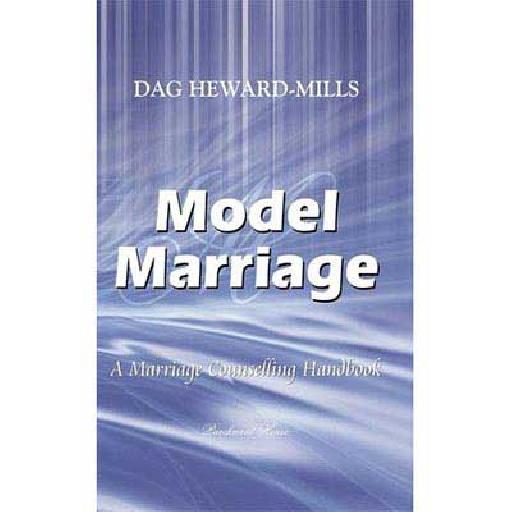 Model Marriage – Dag Heward Millis | Inspirational Christian Bible Study on Joy and Marriage