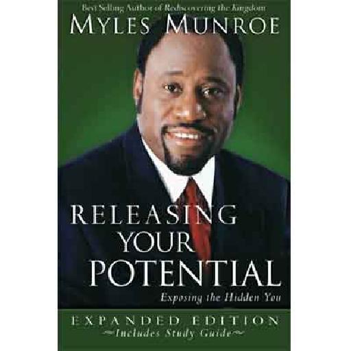 Releasing Your Potential – Myles Munroe | Inspirational Books