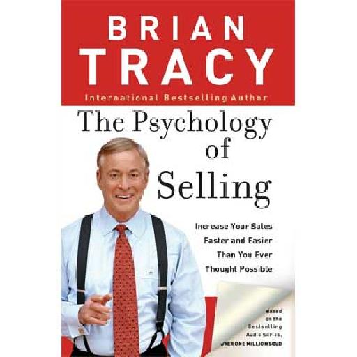 The Psychology of Selling by Brian Tracy | Top Sales Strategies & Techniques