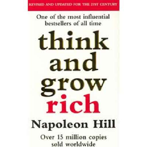 Think And Grow Rich by Napoleon Hill | Classic Inspirational Book on Wealth & Success