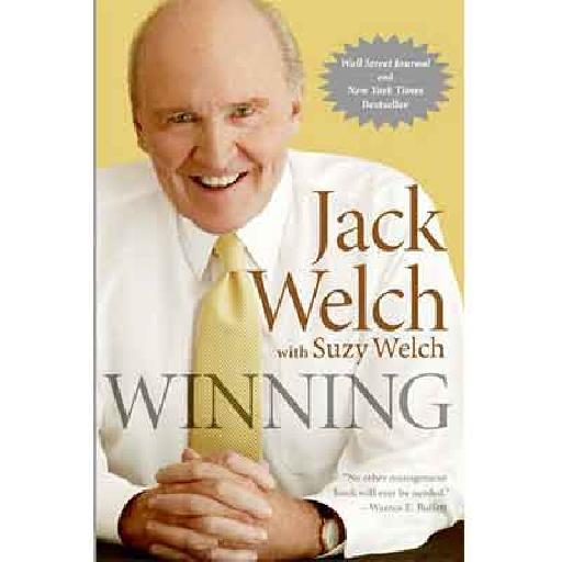Winning by Jack Welch — Proven Strategies for Business Success and Leadership Excellence