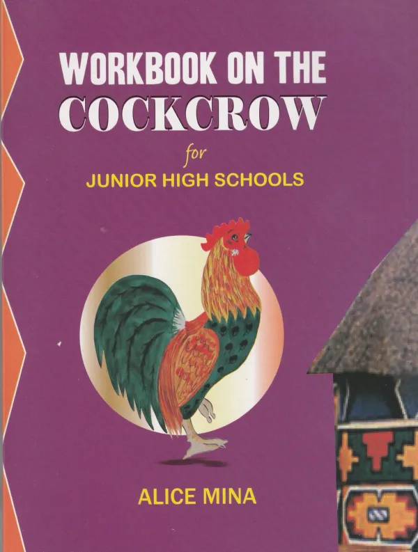Workbook on The Cockcrow – BECE English Literature Guide for Junior High Schools