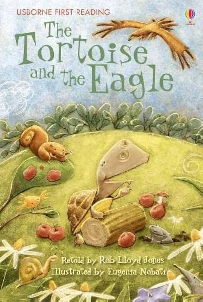 Tortoise & the Eagle – Level 2 (Usborne First Reading) – Aesop's Classic Fable for Beginner Readers