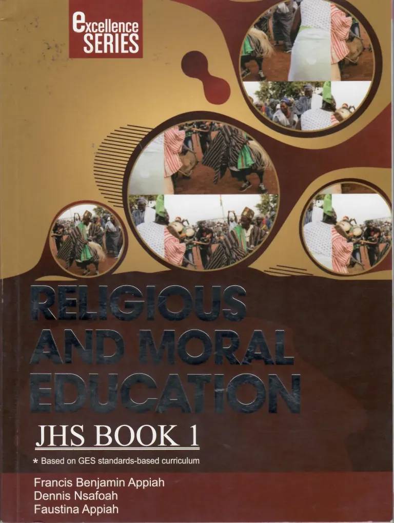 Excellence Series: Religious and Moral Education Textbook for JHS1 – Ghana Junior High School Curriculum 2020