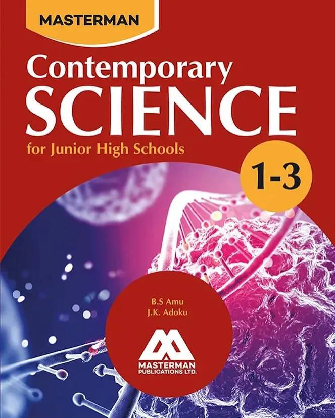 Masterman Contemporary Science JSS 1-3 – Comprehensive Science Textbook for Junior High School