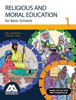 Masterman: Religious and Moral Education for Basic Schools Learner's Book 1 – GES-Approved Primary School Textbook