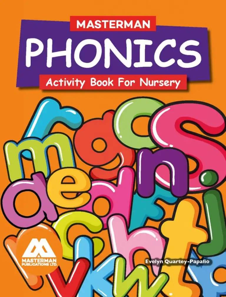 Masterman – Phonics for Nursery – GES-Approved Early Childhood Education Textbook