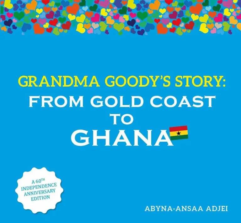 Grandma Goody's Story: From Gold Coast to Ghana – A Captivating Journey Through Ghana's History