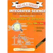 AKI-OLA JHS Science (Question and Answer) – Junior High School Science Companion