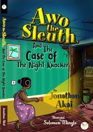 Awo the Sleuth and the Case of the Night Knocker – A Thrilling Mystery for Young Detectives