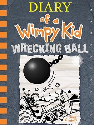 Wrecking Ball (Diary of a Wimpy Kid #14)