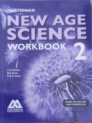 Masterman New Age Science Workbook 2 for Ghana Primary School Curriculum