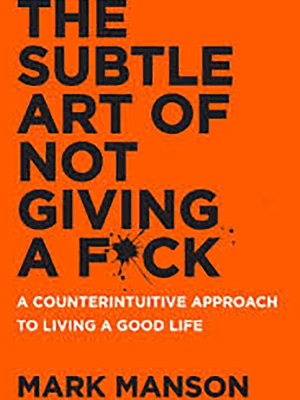 The Subtle Art of Not Giving a F*ck by Mark Manson – Self-Help for Ghanaian SHS & Adults