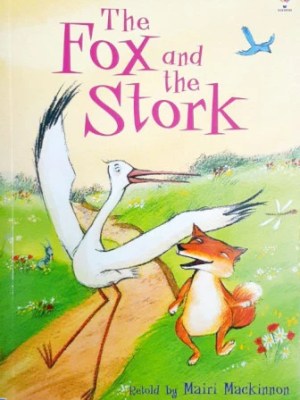 The Fox and the Stork Usborne First Reading Level 1 – Trickery Tale for Ghana KG