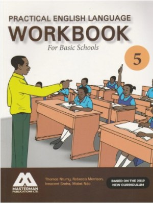 Masterman Practical English Workbook 5 for Primary School Exercises in Ghana
