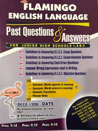 Flamingo English Past Questions & Answers – BECE Language Prep for Ghana JHS