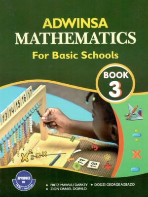 Adwinsa Mathematics Book 3 – Upper Primary Math for Ghana Basic 3