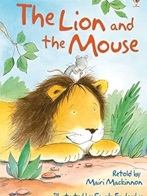 The Lion and the Mouse Usborne First Reading Level 1 – Aesop for Ghana KG