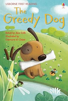 The Greedy Dog Usborne First Reading Level 1 – Moral Tale for Ghanaian Beginners