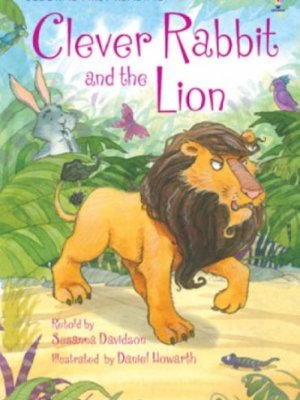 Usborne First Reading Clever Rabbit and the Lion – Aesop for Ghanaian Early Readers