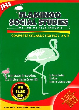 Social Studies for JHS 1,2 & 3 (Flamingo) – BECE Textbook for Ghana