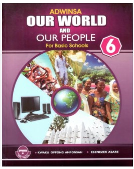 Adwinsa OWOP Book 6 for Our World Our People in Ghana Upper Primary