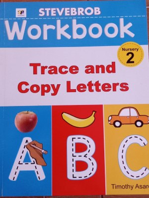 Stevebrob Trace & Copy Letters (Nursery 2) – Handwriting Practice for Ghanaian Preschool