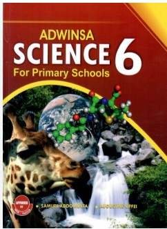 Adwinsa Science Book 6 for Ghanaian JHS Transition and STEM Learning