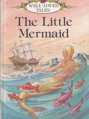 Ladybird The Little Mermaid – Well-Loved Tales for Ghanaian Early Learners
