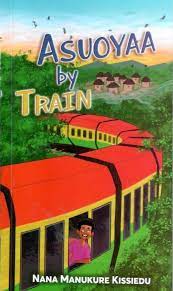 Asuoyaa By Train – Ghanaian Adventure Story for Primary