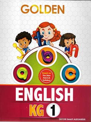 Golden English KG1 New Syllabus – Literacy for Ghanaian Kindergarten