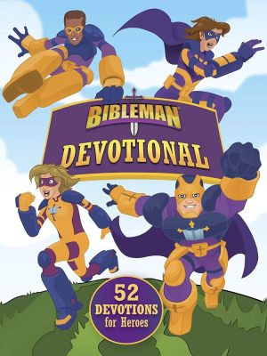 Bibleman Devotional: 52 Devotions for Heroes – Christian Inspiration for Ghanaian Kids