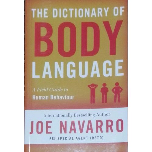 Thorsons: The Dictionary of Body Language — Field Guide to Human Behavior & Non-Verbal Communication