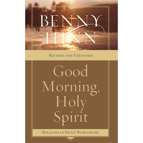 Zondervan: Good Morning Holy Spirit — Revised and Expanded Edition