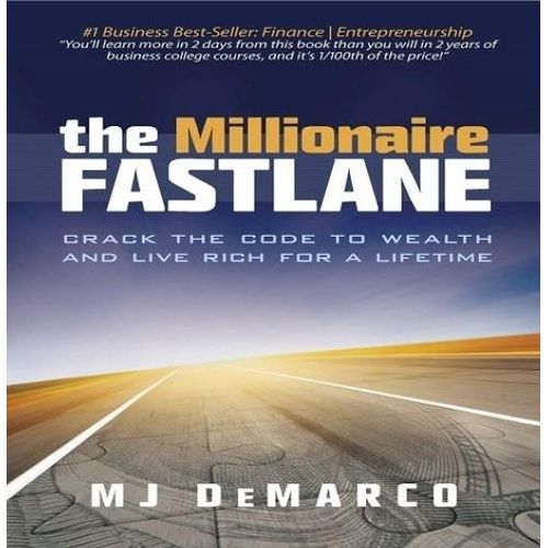 Warner Books: The Millionaire Fastlane — Crack the Code to Wealth & Live Rich for a Lifetime | Financial Freedom & Wealth-Building Guide