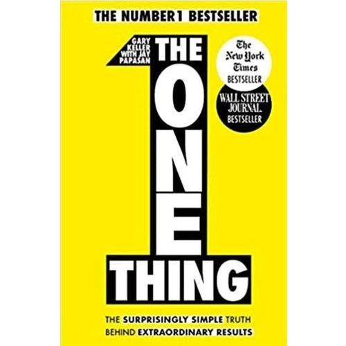 John Murray: The One Thing | Achieve Extraordinary Results by Focusing on What Matters Most