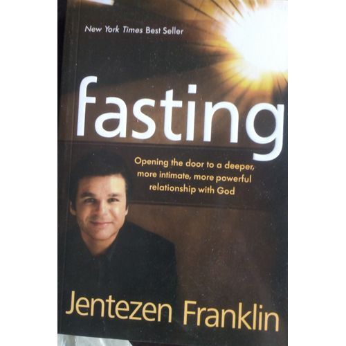 Newton Books: Fasting by Jentezen Franklin – Spiritual Growth and Discipline