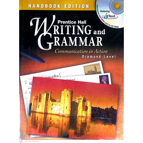 Prentice Hall Life: Writing and Grammar – Communication in Action, Diamond Level